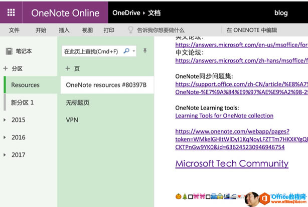 OneNote Online OneDrive *JED Resources 2015 2016 2017 OneNote resources #80397B VPN blog ONE-NOTE https://answers.microsoft.com/en-us/msoffice/fon https://answers.microsoft.com/zh-hans/msoffice/f https://support.office.com/zh-CN/article/%E8%A7! OneNote Learning tools: Learning Tools for OneNote collection https://www.onenote.com/webapp/pages? token=WMkelGHltWlDy11KqNoyLFZTTm7HKXKYgQF Microsoft Tech Community 